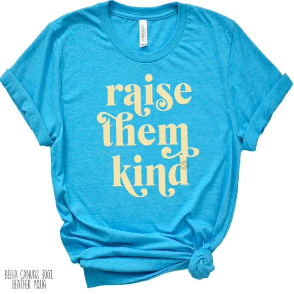 Raise Them Kind