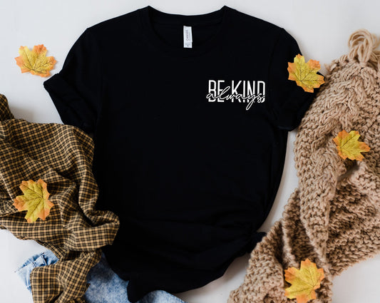 Be Kind always- Wholesale/Dropship