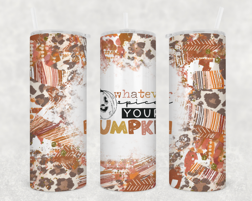 Whatever Spices Your Pumpkin Tumbler